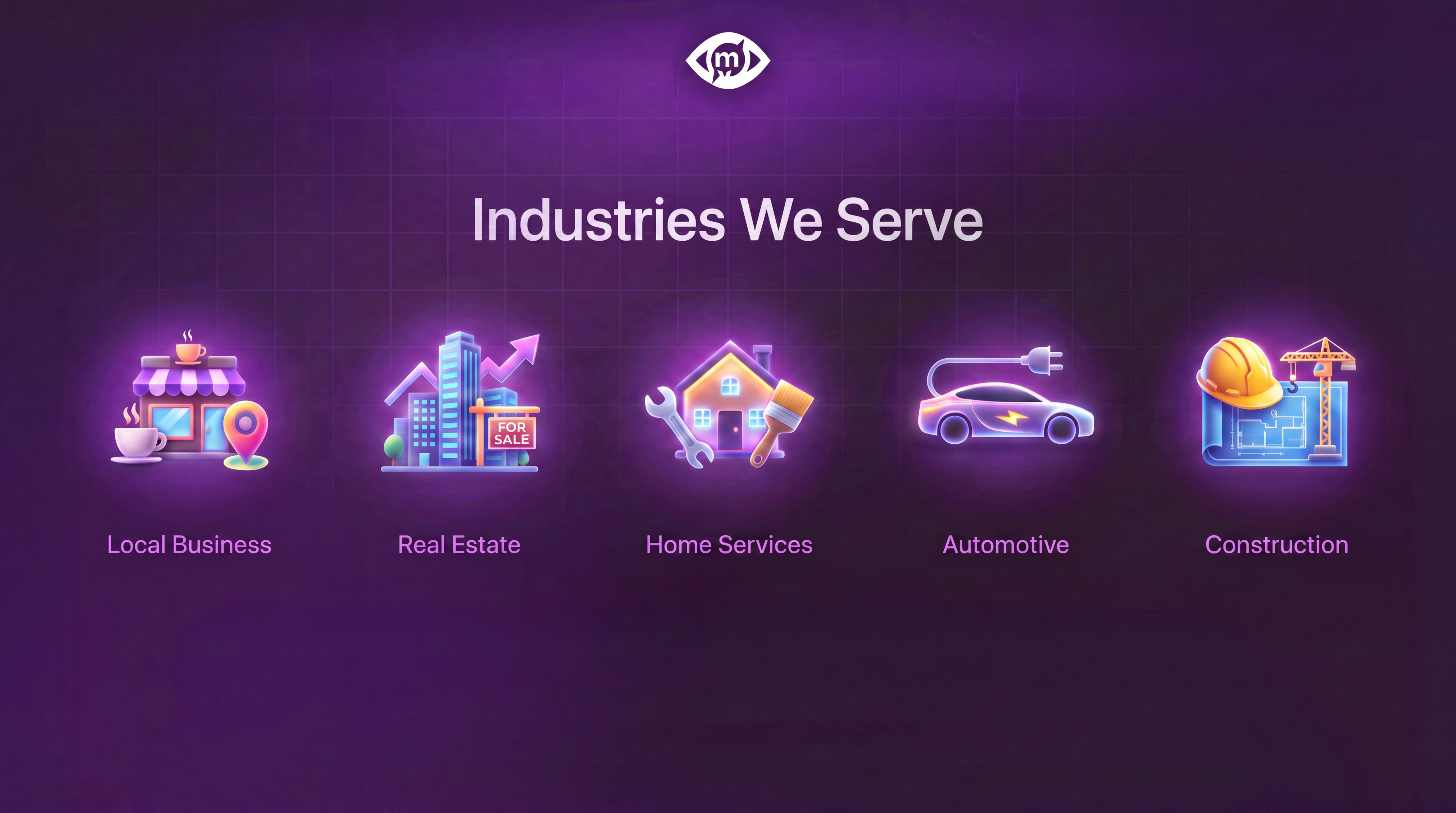 Industries we serve: Construction, Home Services, Automotive, Real Estate, Local Business