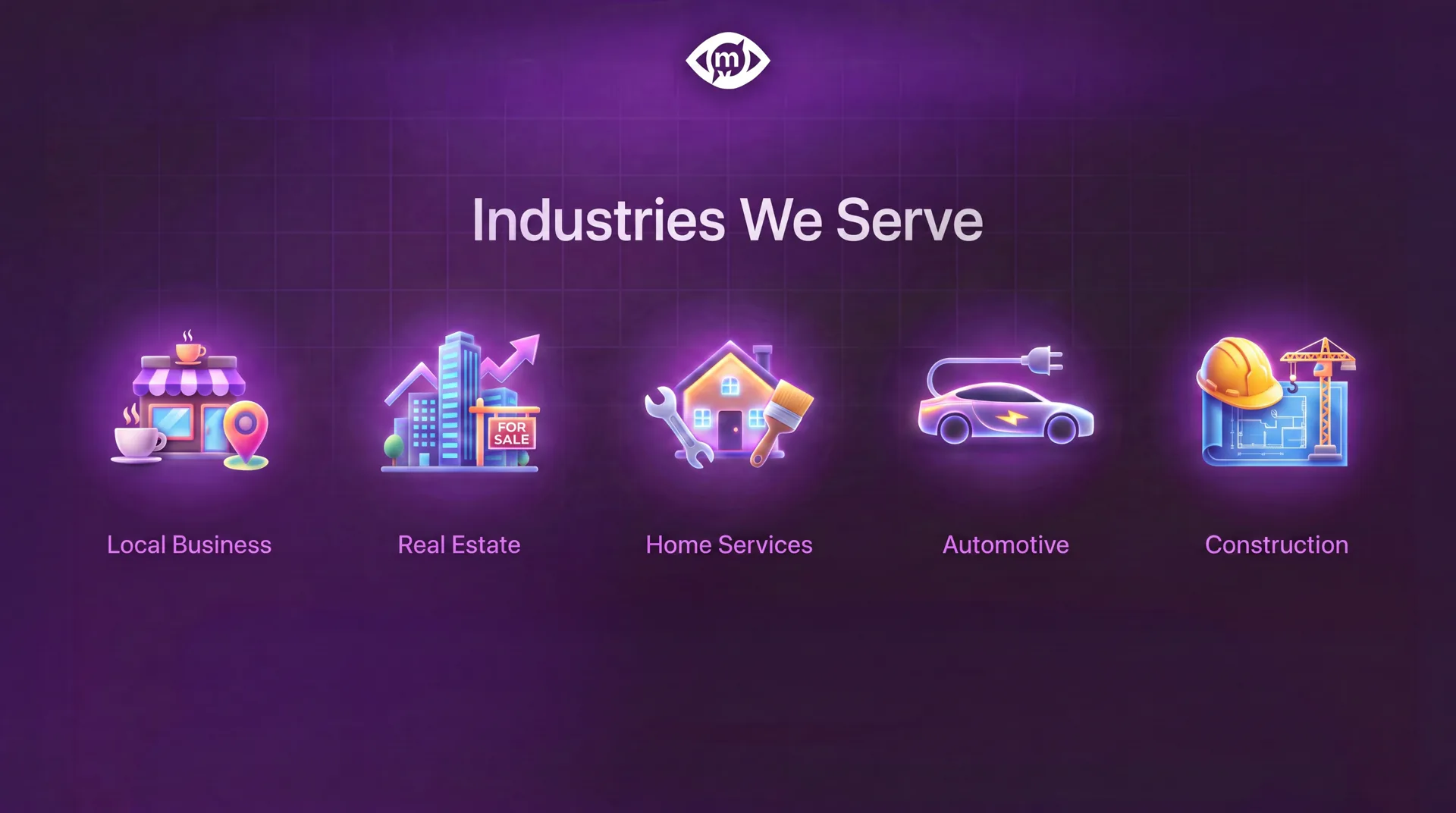 Industries we serve: Construction, Home Services, Automotive, Real Estate, Local Business